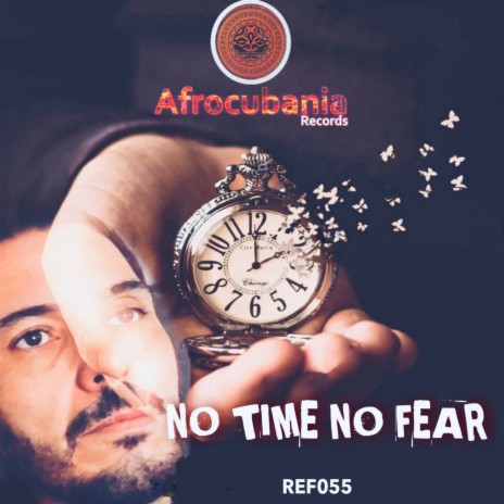 No Time No Fear | Boomplay Music