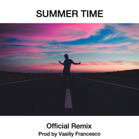 Summer time (Remix Vasiliy Francesco) | Boomplay Music