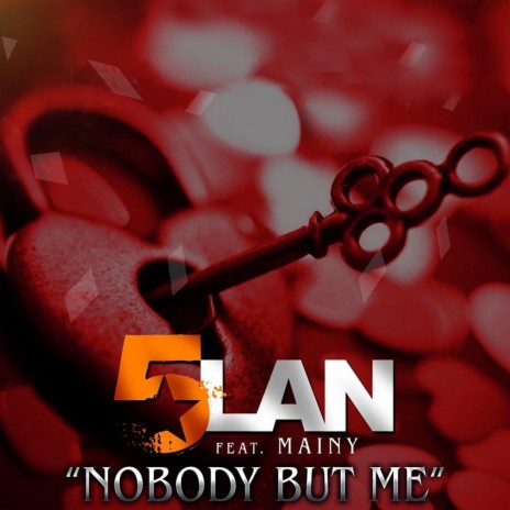 Nobody but me ft. Mainy | Boomplay Music