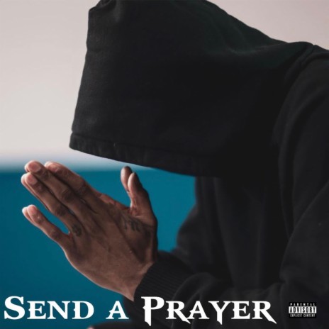 Send a Prayer | Boomplay Music