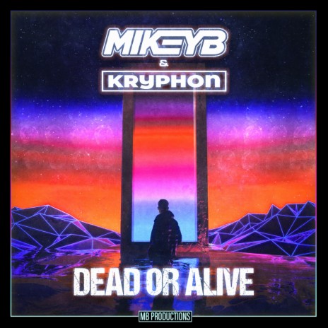 Dead or Alive ft. Kryphon | Boomplay Music