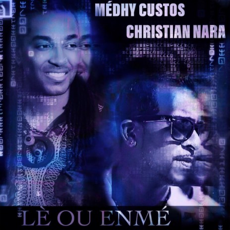 Lè ou enmé ft. Médhy Custos | Boomplay Music