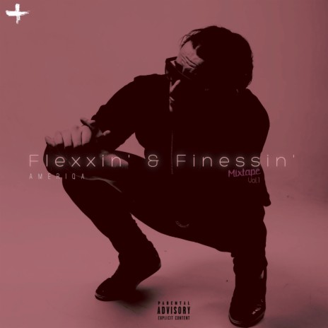 FleXXin' & Fine$$in' | Boomplay Music