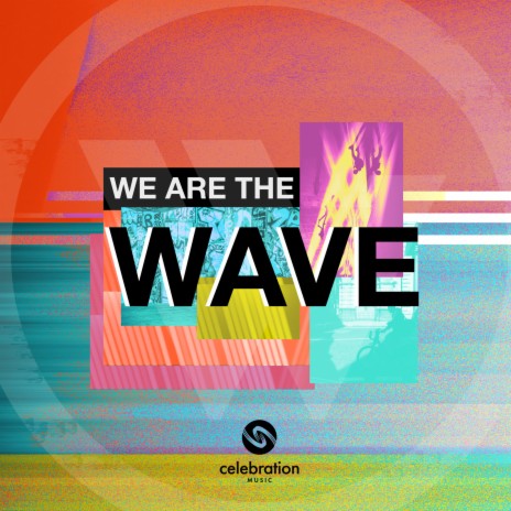 We Are the Wave ft. Jarrell | Boomplay Music