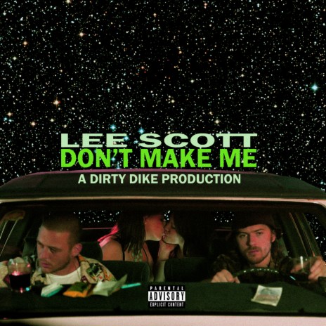 Don't Make Me | Boomplay Music