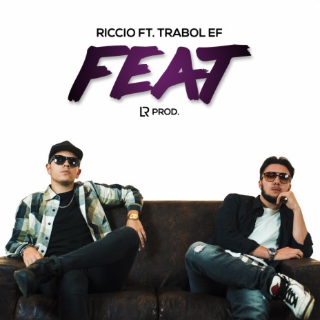 Feat ft. Trabol Ef | Boomplay Music