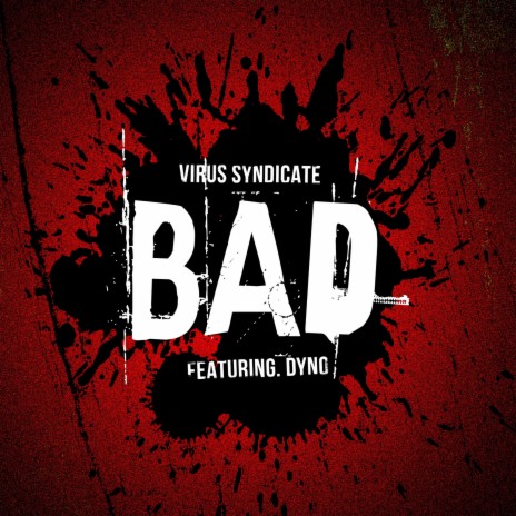 BAD ft. Dyno | Boomplay Music