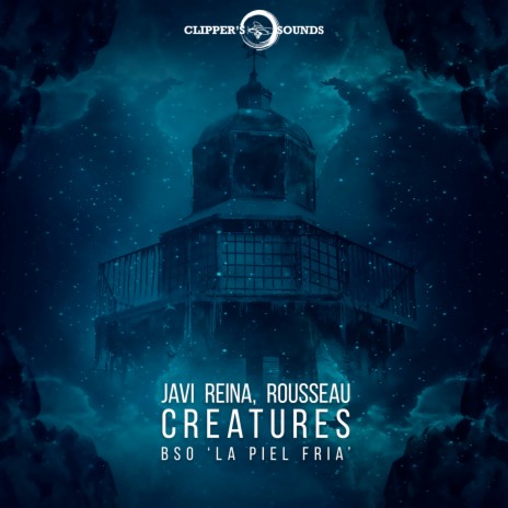 Creatures (Banda Sonora Original de la Película) ft. Rousseau | Boomplay Music