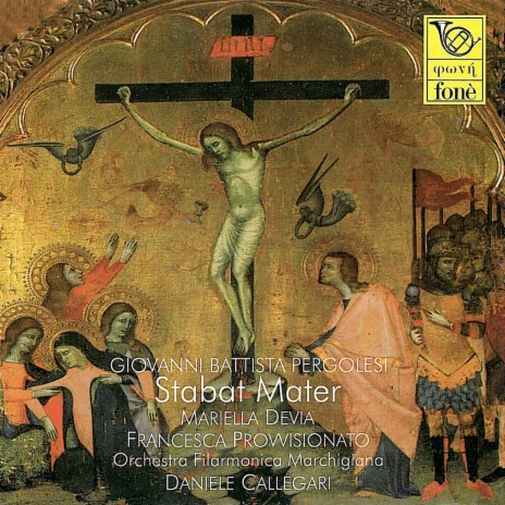 Stabat Mater, P. 77: IX. Sancta Mater, istud agas ft. Daniele Callegari, Mariella Devia & Francesca Provvisionato | Boomplay Music