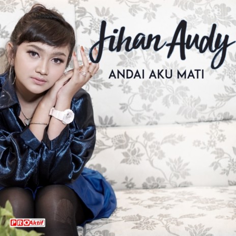 Andai Aku Mati | Boomplay Music