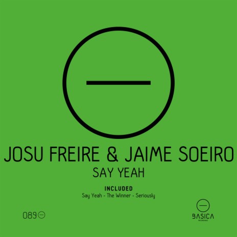 Say Yeah ft. Jaime Soeiro | Boomplay Music