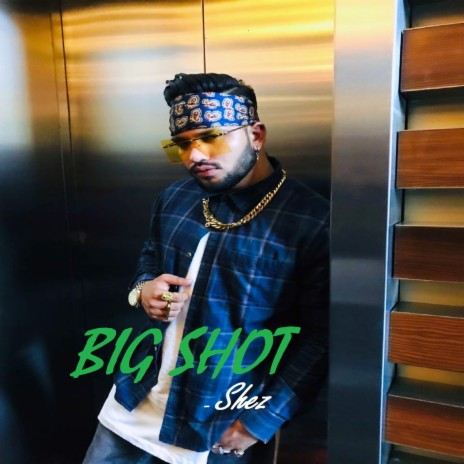 BIG SHOT | Boomplay Music