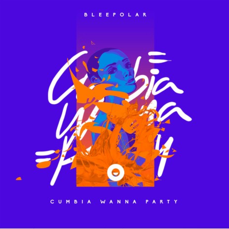 Cumbia Wanna Party | Boomplay Music