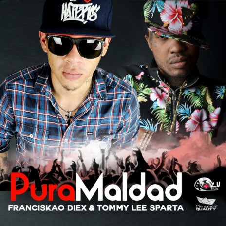 Pura Maldad ft. Tommy Lee Sparta | Boomplay Music