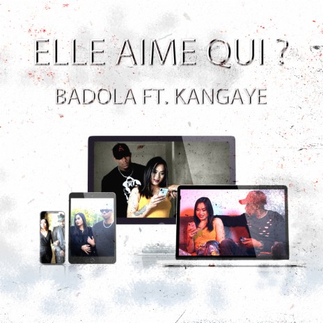 Elle aime qui ft. Kangaye | Boomplay Music