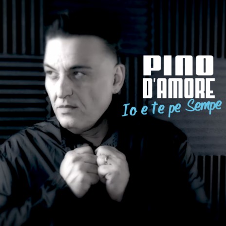 Io e te pe sempe | Boomplay Music