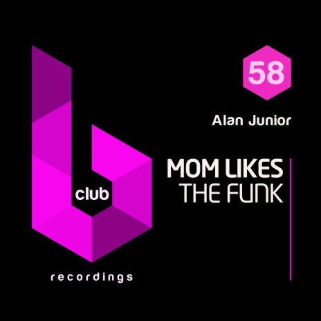 Mom Likes the Funk | Boomplay Music