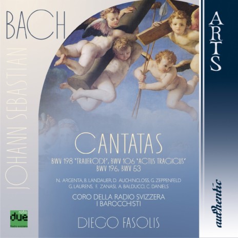 Cantata, Der Herr denket an uns, BWV 196: Chorus "Ihr seid die Gesegneten des Herrn" ft. Diego Fasolis & Coro della Radio Svizzera | Boomplay Music