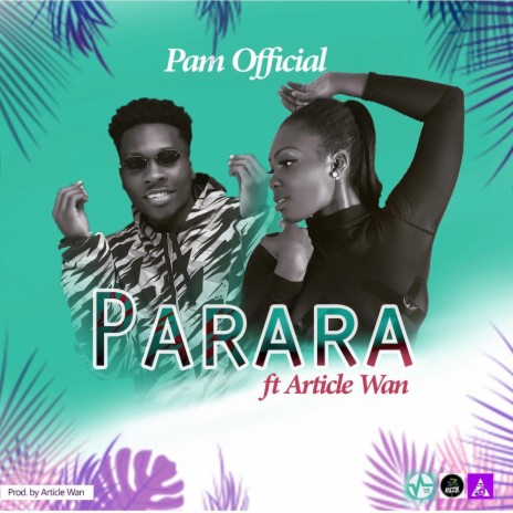 Parara ft. Article Wan | Boomplay Music