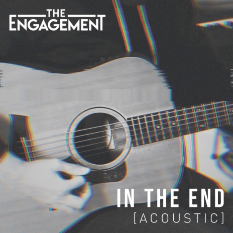 In The End (Acoustic) | Boomplay Music
