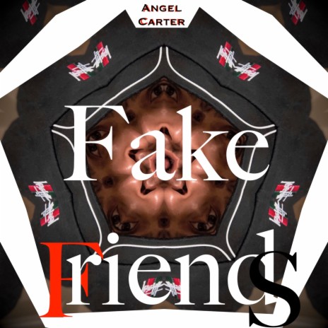 Fake Friends | Boomplay Music