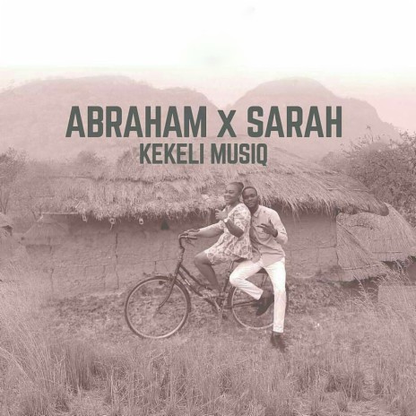 Abraham X Sarah | Boomplay Music