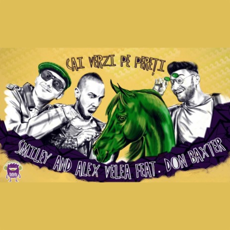 Cai Verzi Pe Pereti ft. Alex Velea & Don Baxter | Boomplay Music