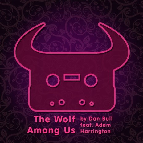 The Wolf Among Us ft. Adam Harrington | Boomplay Music