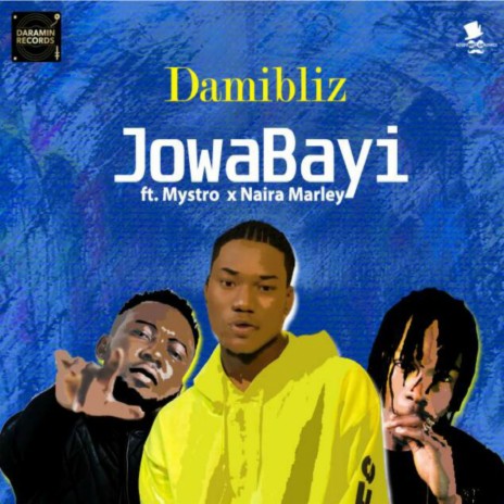 JowaBayi ft. Mystro & Naira Marley | Boomplay Music