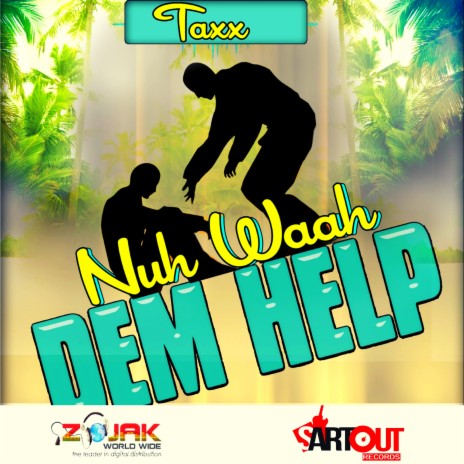 Nuh Want Dem Help | Boomplay Music