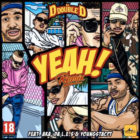 Yeah (Remix) ft. YoungstaCPT, Da L.E.S & AKA
