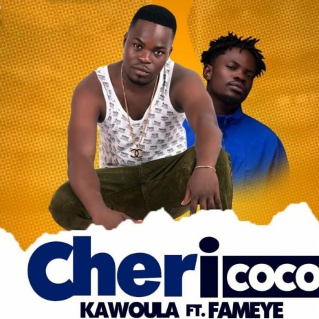 Chericoco ft. Fameye | Boomplay Music