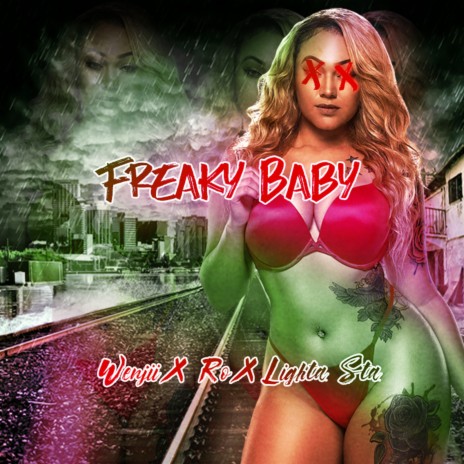 Freaky Baby ft. R.O & Lighta Sta | Boomplay Music