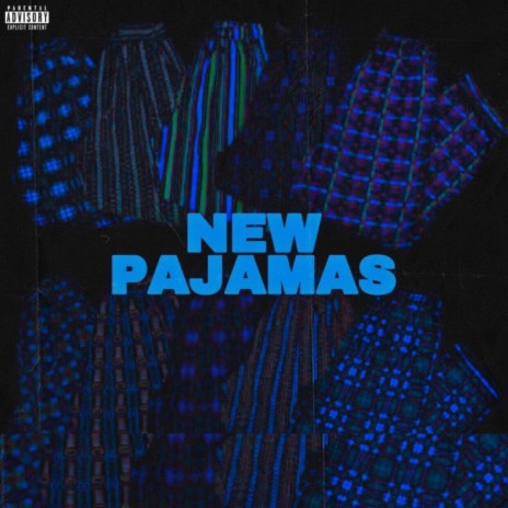 New Pajamas | Boomplay Music