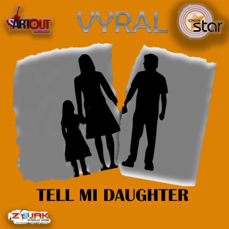 Tell Mi Daughter | Boomplay Music