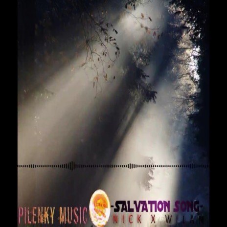 Salvation Song ft. Wila | Boomplay Music