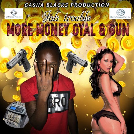 More Money Gyal & Gun | Boomplay Music