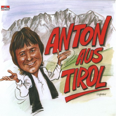 Anton aus Tirol | Boomplay Music