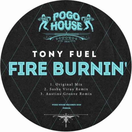 Fire Burnin' (Original Mix)