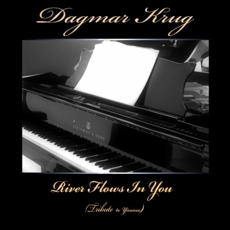 River Flows In You (Tribute to Yiruma) | Boomplay Music