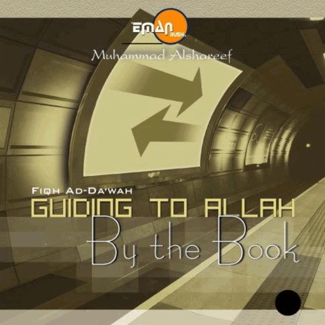 Fiqh ad-Da'wah: Guiding to Allah by the Book, Vol. 4, Pt. 1 | Boomplay Music