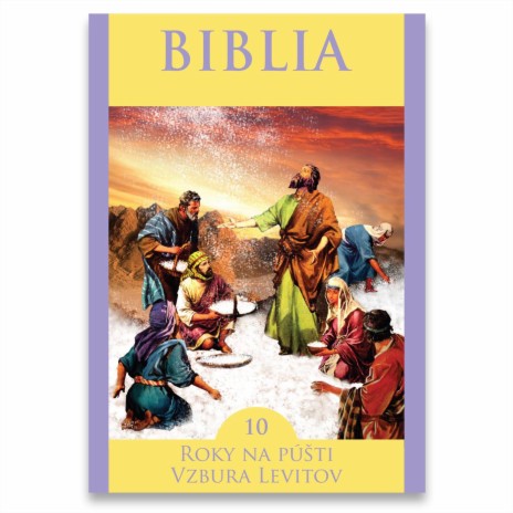 Biblia / Vzbura levitov ft. Vladimír Jedľovský, Anton Vaculík, Ján Króner & Ivo Gogál a i.
