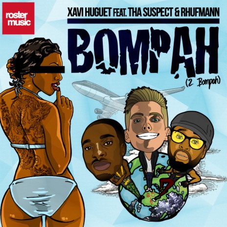 Bompah (2 Bompah) ft. Tha Suspect & Rhufmann | Boomplay Music