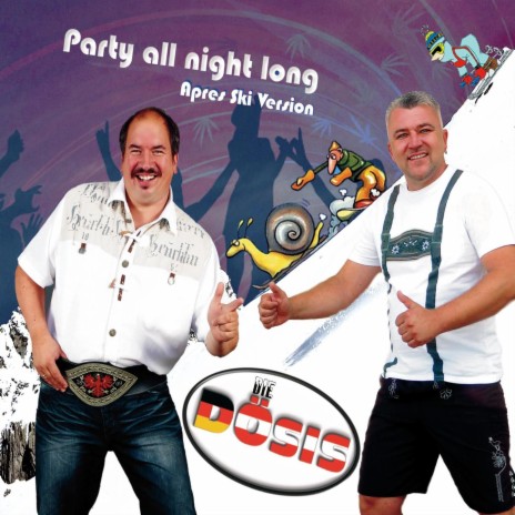 Party all night long (Apres Ski Version) | Boomplay Music