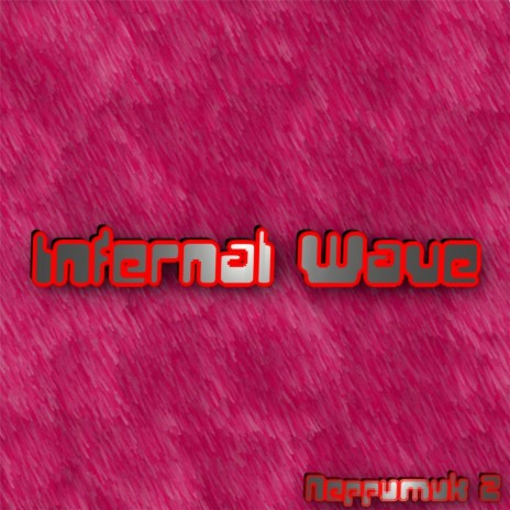 Infernal Wave (Original Mix)