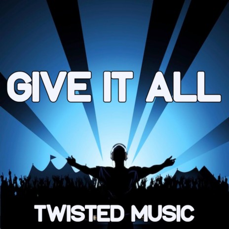 Give It All (Instrumental Version) | Boomplay Music