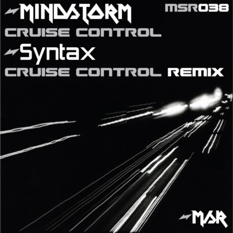 Cruise Control (Syntax Remix)