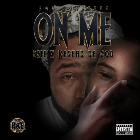 On Me ft. Rashad Da God | Boomplay Music