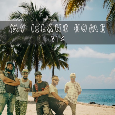 My Island Home | Boomplay Music