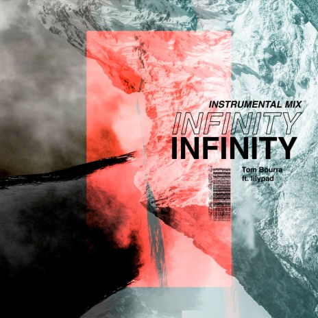 Infinity (Instrumental Mix) ft. lilypad | Boomplay Music